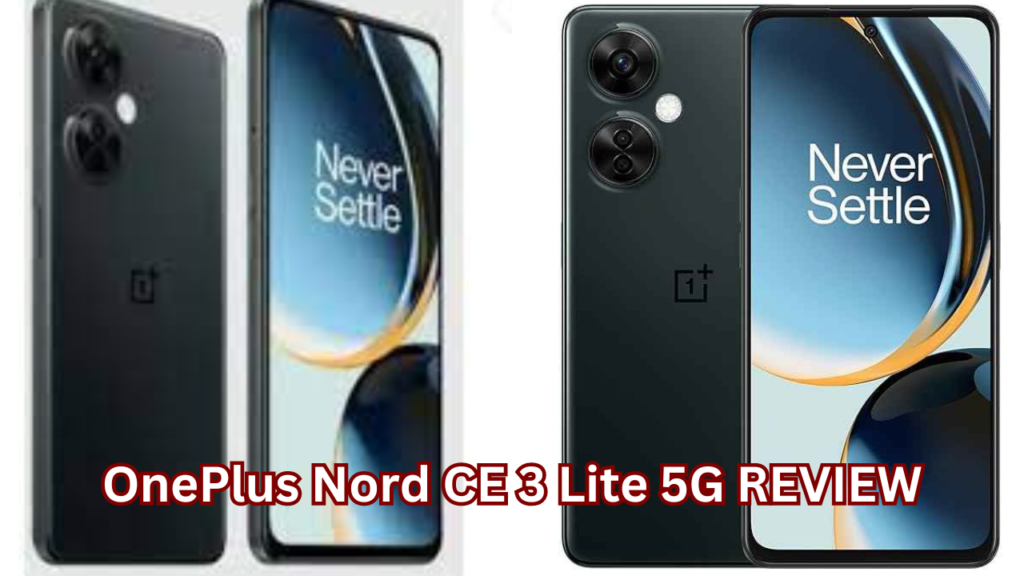 OnePlus Nord CE 3 Lite 5G Review